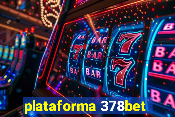 plataforma 378bet